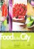 Food and the city; De lekke...