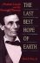 Neely, Mark E - The Last Best Hope of Earth - Abraham Lincoln  the Promise of America