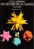 Smith, A.G. - Cut  Assemble 3-D Geometrical Shapes (10 Models in Full Color)