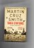 Cruz Smith Martin - Three Stations, an Arkady Renko novel.