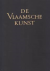 Delen, A.J.J. - De Vlaamsche kunst. De schoonheid van ons lan