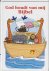 Beck, Susan Elisabeth / Oostema, Gloria [illustr] - Bijbel  - God houdt van mij [Kinderbijbel voor 3-7 jaar]