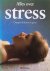 Alles over stress; ontspan ...