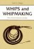 Morgan, David W. - Whips and Whipmaking. With a Practical Introduction to Braiding.