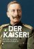 Der Kaiser! / glorie & onde...