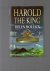 Harold the King, the story ...