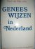 Dijk, Paul van - GENEESWIJZEN IN NEDERLAND - compendium van niet-universitaire geneesmethoden.