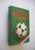 Emmenes, Ir. A.van - Neerlands Voetbalglorie, Alle interlands van 1905 tot heden