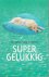 Supergelukkig - roman - Als...