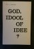 Munter, Dr. C.J. - God, idool of idee?