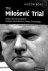 The Milosevic Trial. Lesson...