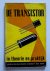 De transistor in theorie en...