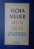 Meijer, Ischa - Mijn lieve ouders