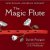 The Magic Flute (inclusief ...