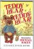 Teddy Bear, Tedy Bear / A c...