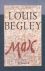 Begley, Louis - Max