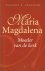 Maria Magdalena - Moeder va...