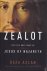 Zealot / The Life and Times...