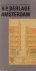 Bock / Collee / Coucke - H.P. BERLAGE en AMSTERDAM - Gids langs 54 architectuur-projecten.