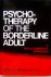 Masterson, James F. - Psychotherapy of the Borderline Adult / A Developmental Approach