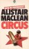 Maclean, Alistair - Circus