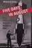 Five Days in August - How W...