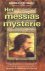 HET MESSIAS MYSTERIE