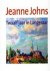 Jeanne Johns  Twaalf jaar i...