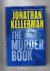 Kellerman Jonathan - the Murder Book, an Alex Delaware novel.