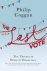 Last Vote. The Threats to Western Democracy