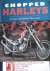Chopped Harleys, 50 years o...