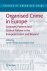 Fijnaut , Cyrille .  Letizia Paoli .  [ isbn 9781402026157 ] - Organised Crime in Europe . ( Concepts, Patterns and  Control Policies in the European Union and Beyond . ) This volume represents the first attempt to systematically compare organised crime concepts, as well as historical and contemporary patterns