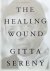 Sereny, Gitta - The Healing Wound - Experiences  Reflections, Germany, 1938-2001