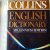 Collins English Dictionary....
