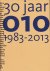30 jaar 010  1983-2013