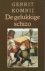 Gerrit Komrij - De  gelukkige schizo