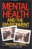 Freeman, Hugh L. (red.) - Mental Health and the Environment