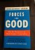 Crutchfield, Leslie R. - Forces for Good / The Six Practices of High-Impact Nonprofits