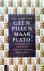 Geen  Pillen  Maar  Plato !...