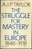 The struggle for mastery in...