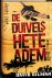De duivels hete adem