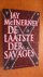 MacInerney, Jay - De laatste der Savages