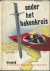 Hoogh, H.P. de  G. de Flines (samenstelling) - Onder het hakenkruis Kroniek der gebeurtenissen tijdens de Duitsche overheersching