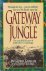 Gateway to the Jungle
