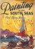 Henrie, Paul Blaine - PAINTING IN THE SOUTH SEAS (WALTER T. FOSTER "HOW TO DRAW" BOOK, 88)
