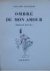 Apollinaire, Guillaume - Ombre de mon amour. Poèmes