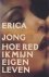 Jong, Erica - HOE RED IK MIJN EIGEN LEVEN.
