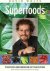 Superfoods / The Food and M...