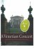 Astrid Fischer - A Venetian Concert. Buch  4 CDs / Grand Italian Architecture and Renaissance Music