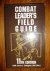 Combat leader's field guide...